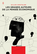 Grands auteurs de la pensée économique (Les)